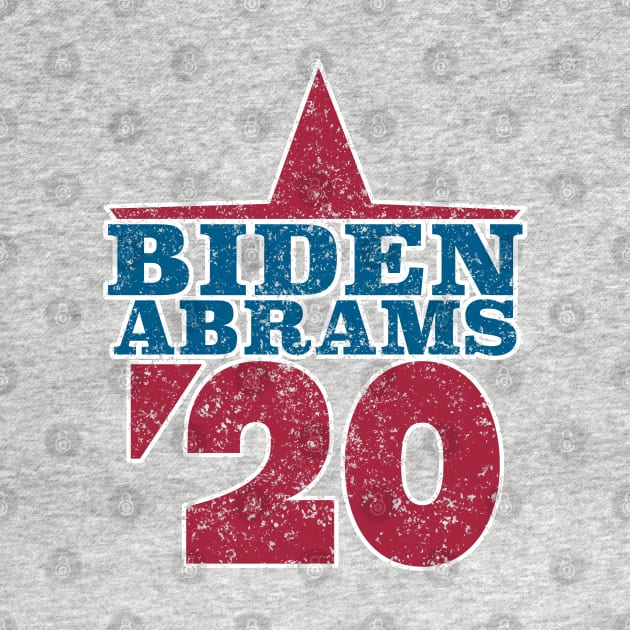 Joe Biden 2020 and Stacy Abrams on the One Ticket. Biden Abrams 2020 by YourGoods